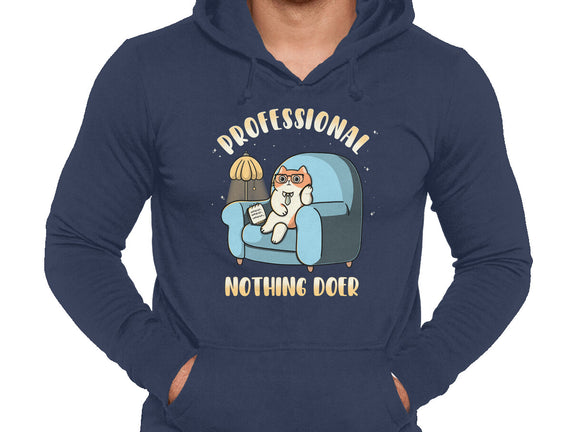 Professional Nothing Doer