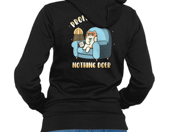 Professional Nothing Doer