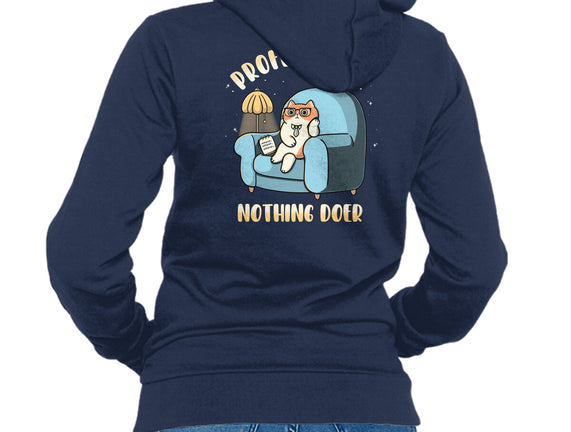 Professional Nothing Doer