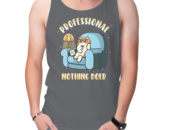 Professional Nothing Doer