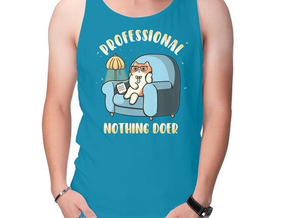 Professional Nothing Doer