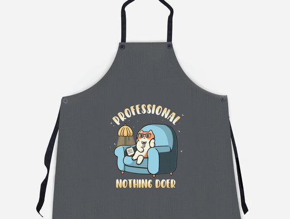 Professional Nothing Doer