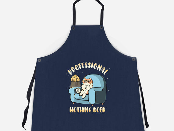 Professional Nothing Doer