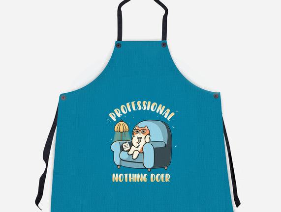 Professional Nothing Doer