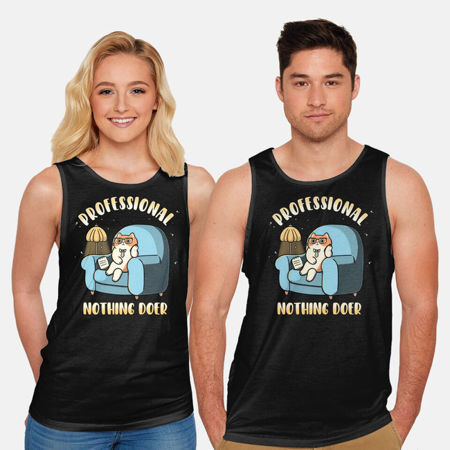 Professional Nothing Doer-Unisex-Basic-Tank-Freecheese
