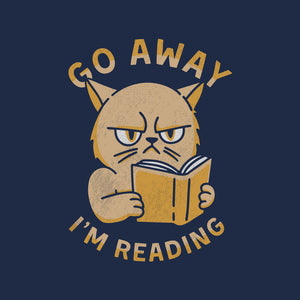 Go Away I'm Reading