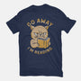 Go Away I'm Reading-Mens-Basic-Tee-brunopires
