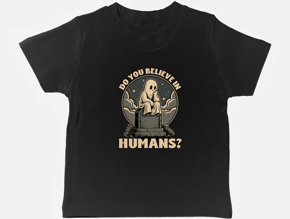 Ghost Believe In Humans