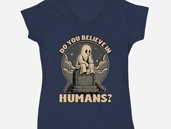 Ghost Believe In Humans