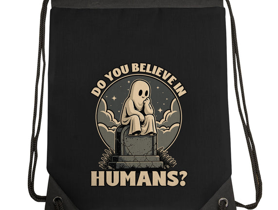 Ghost Believe In Humans