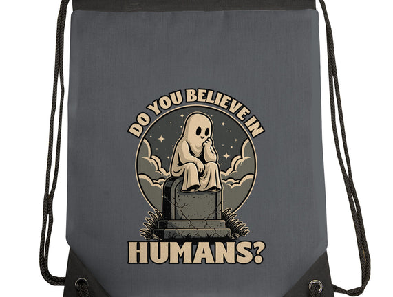 Ghost Believe In Humans
