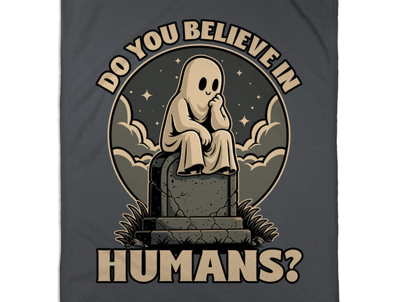 Ghost Believe In Humans