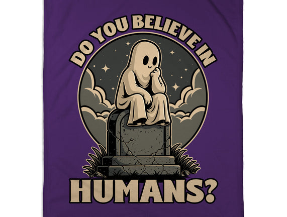 Ghost Believe In Humans
