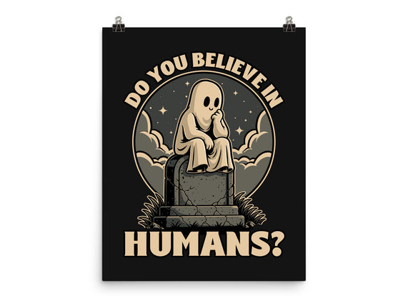 Ghost Believe In Humans
