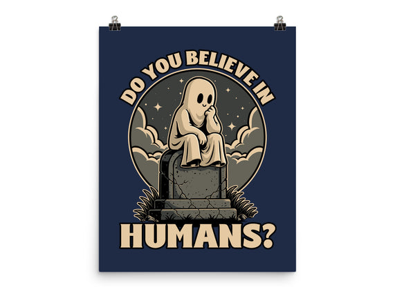 Ghost Believe In Humans