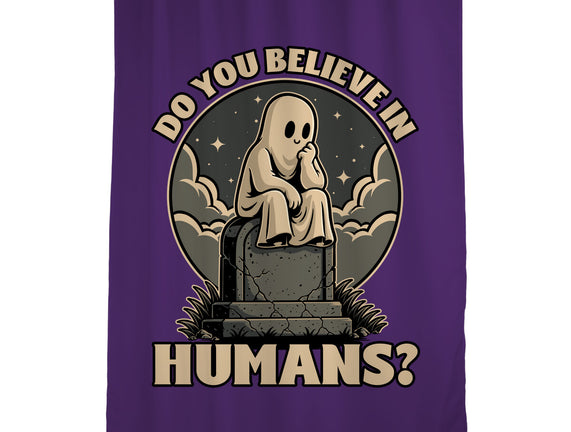 Ghost Believe In Humans