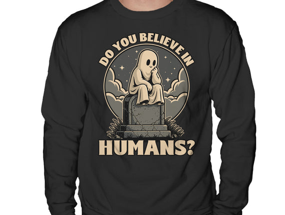 Ghost Believe In Humans