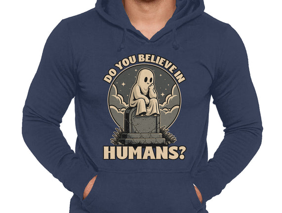 Ghost Believe In Humans