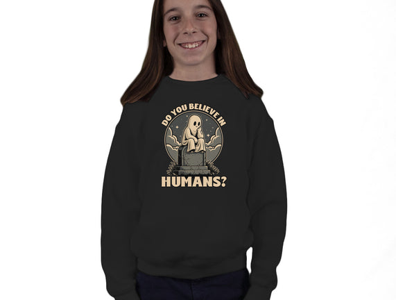 Ghost Believe In Humans
