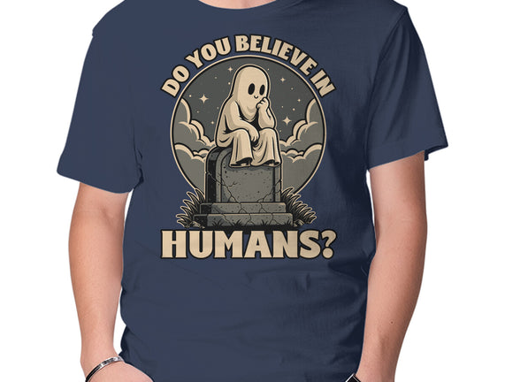 Ghost Believe In Humans