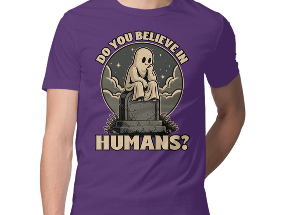 Ghost Believe In Humans