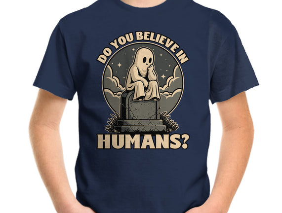 Ghost Believe In Humans