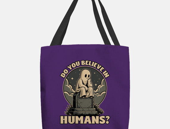 Ghost Believe In Humans
