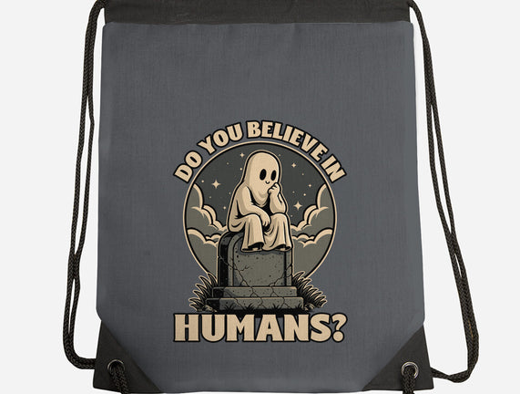 Ghost Believe In Humans
