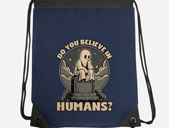 Ghost Believe In Humans