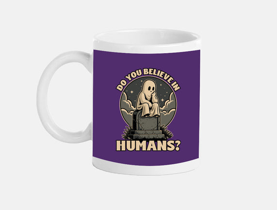 Ghost Believe In Humans