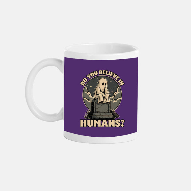 Ghost Believe In Humans-None-Mug-Drinkware-Studio Mootant