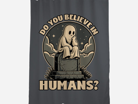 Ghost Believe In Humans