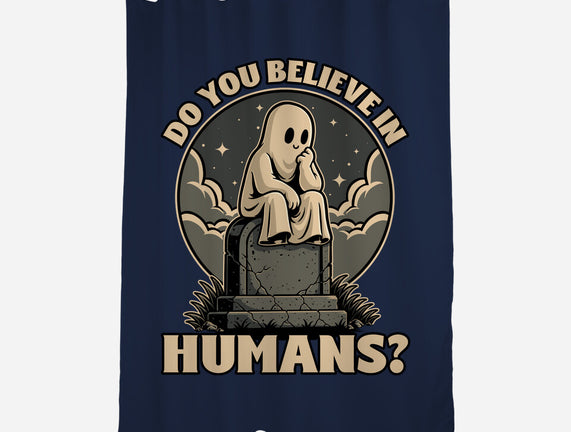 Ghost Believe In Humans