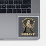 Ghost Believe In Humans-None-Glossy-Sticker-Studio Mootant