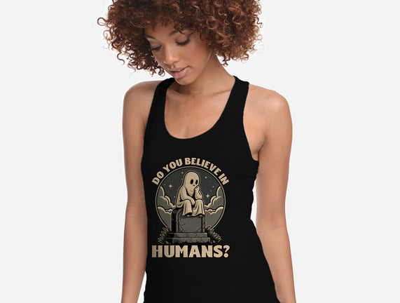 Ghost Believe In Humans