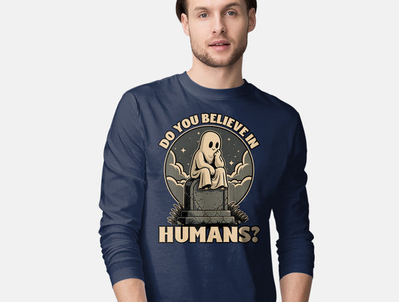 Ghost Believe In Humans