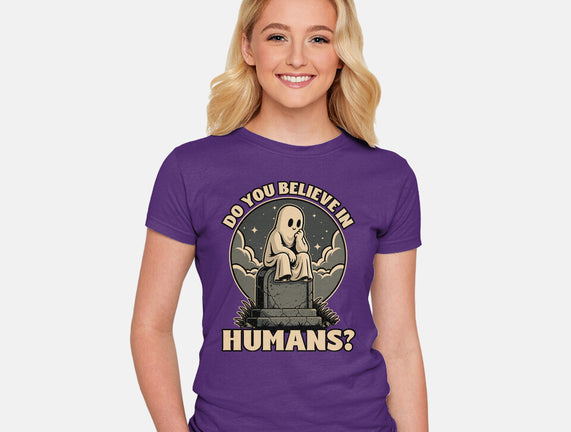 Ghost Believe In Humans