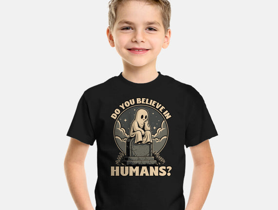 Ghost Believe In Humans