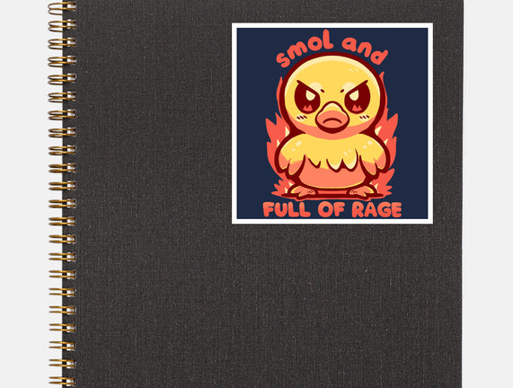 Smol And Full Of Rage