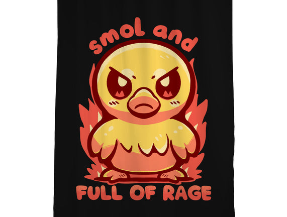 Smol And Full Of Rage