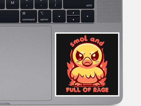 Smol And Full Of Rage