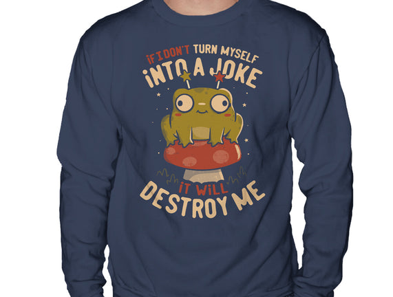 Turning Myself Into A Joke