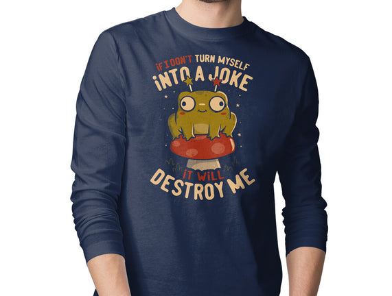Turning Myself Into A Joke
