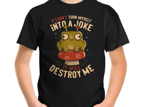 Turning Myself Into A Joke