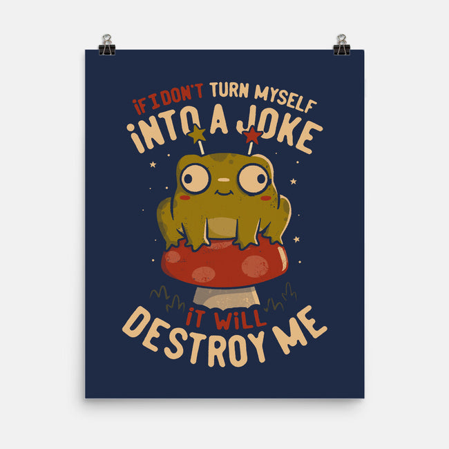 Turning Myself Into A Joke-None-Matte-Poster-koalastudio