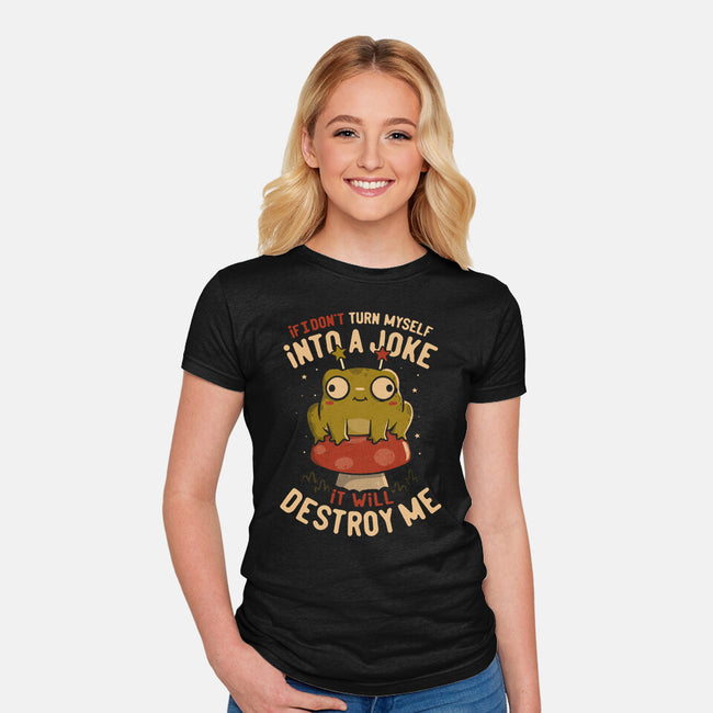 Turning Myself Into A Joke-Womens-Fitted-Tee-koalastudio