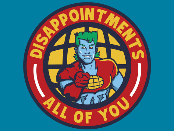 Disappointments All Of You