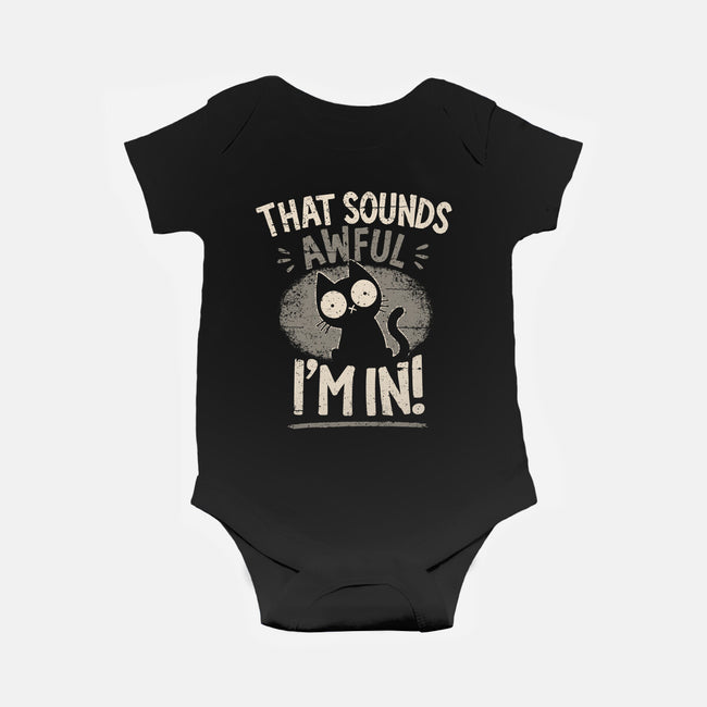 That Sounds Awful-Baby-Basic-Onesie-BridgeWalker