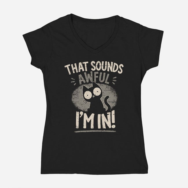 That Sounds Awful-Womens-V-Neck-Tee-BridgeWalker