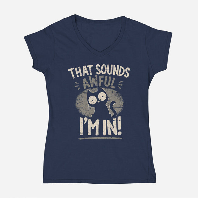 That Sounds Awful-Womens-V-Neck-Tee-BridgeWalker